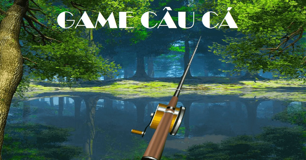 Review, đánh giá game câu cá 3D – 3DCARP