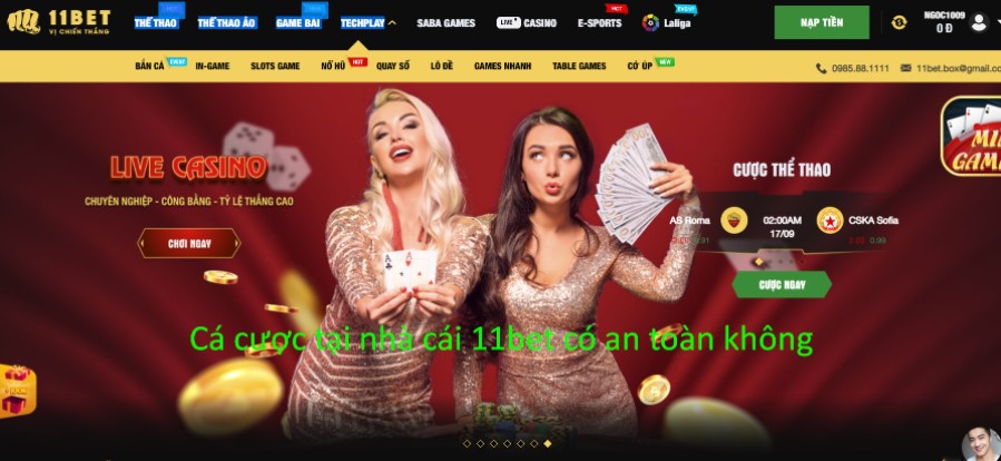 Cá cược tại nhà cái 11bet có an toàn hay không?