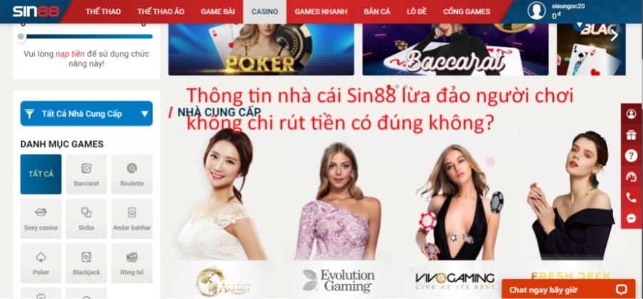 Thông tin nhà cái Sin88 lừa đảo người chơi không chi rút tiền có đúng không?